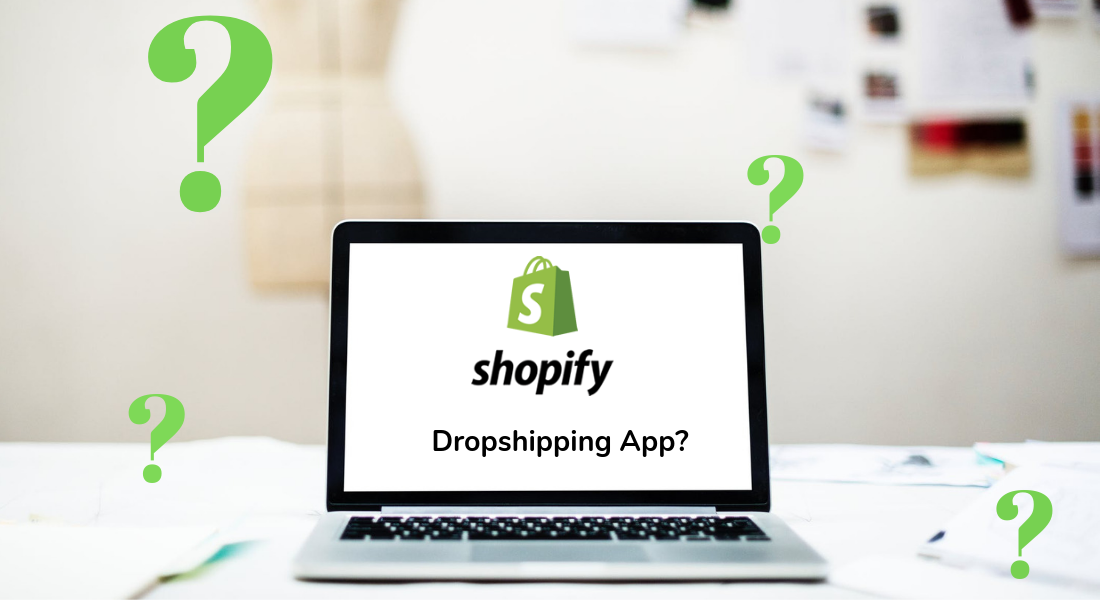 Shopify Dropshipping apps