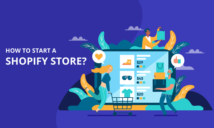 How to start a Shopify Store