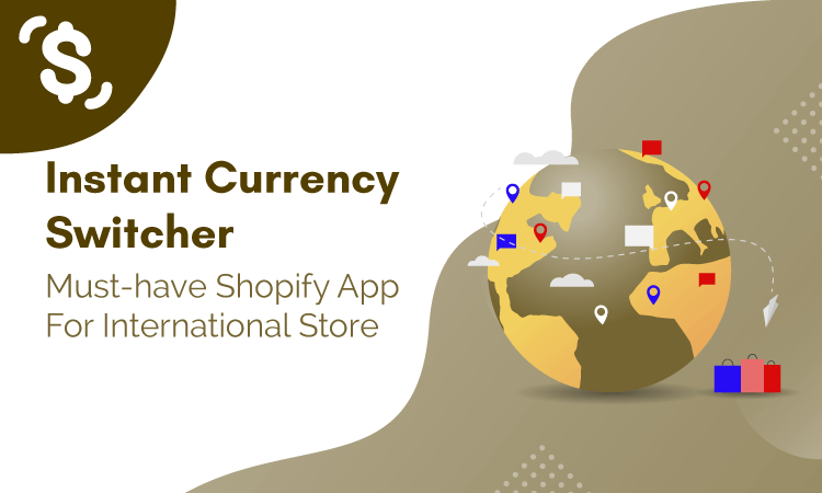 Instant Currency Switcher